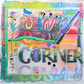 On A Corner | Henry Wolfe