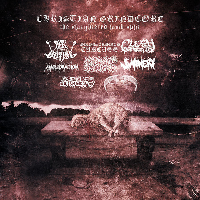 Christian Grindcore - The Slaughtered Lamb Split | Various Artists