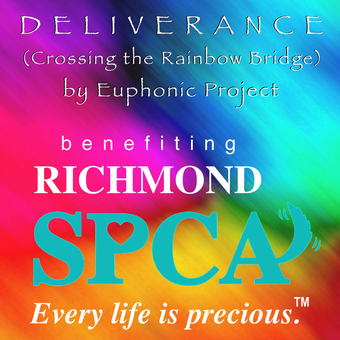 Deliverance (Crossing the Rainbow Bridge) EuphonicProject