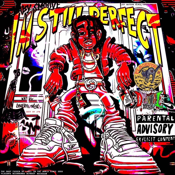 Baby Smoove - I'm Still Perfect (Remixed by Dental Work/Eastside