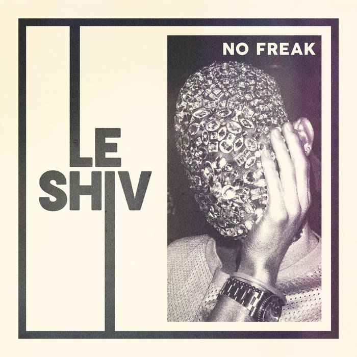 No Freak Le Shiv