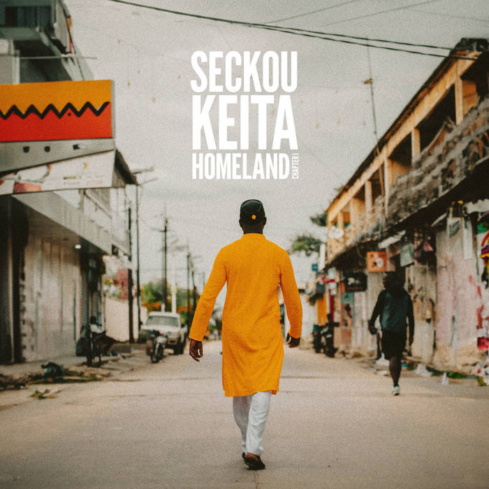 Homeland (Chapter 1), by Seckou Keita