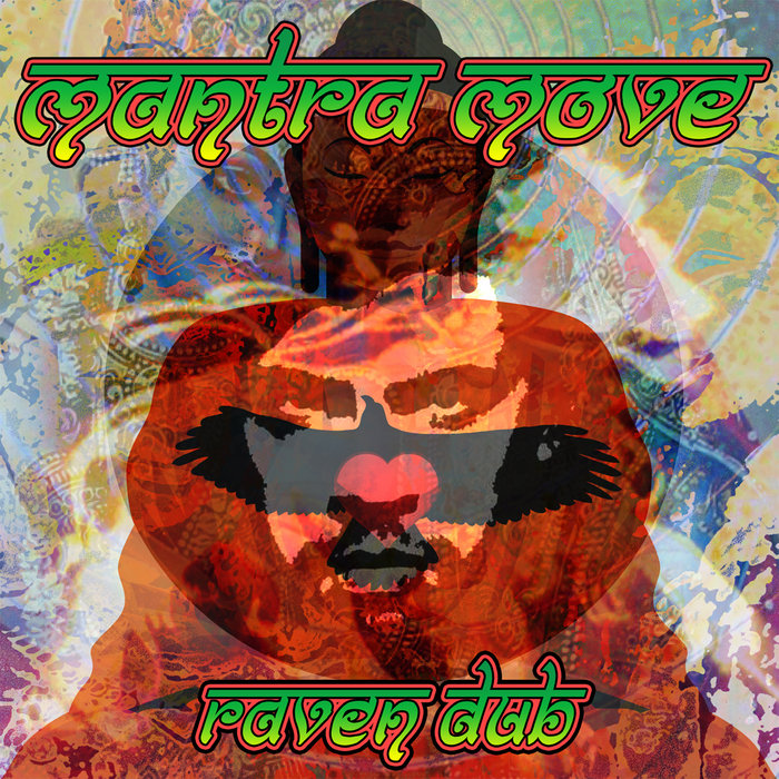 Raven Dub | Mantra Move