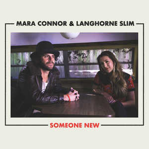 Someone NewMara Connor, Langhorne Slim cover