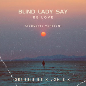 Blind Lady Say (Acoustic Version) cover