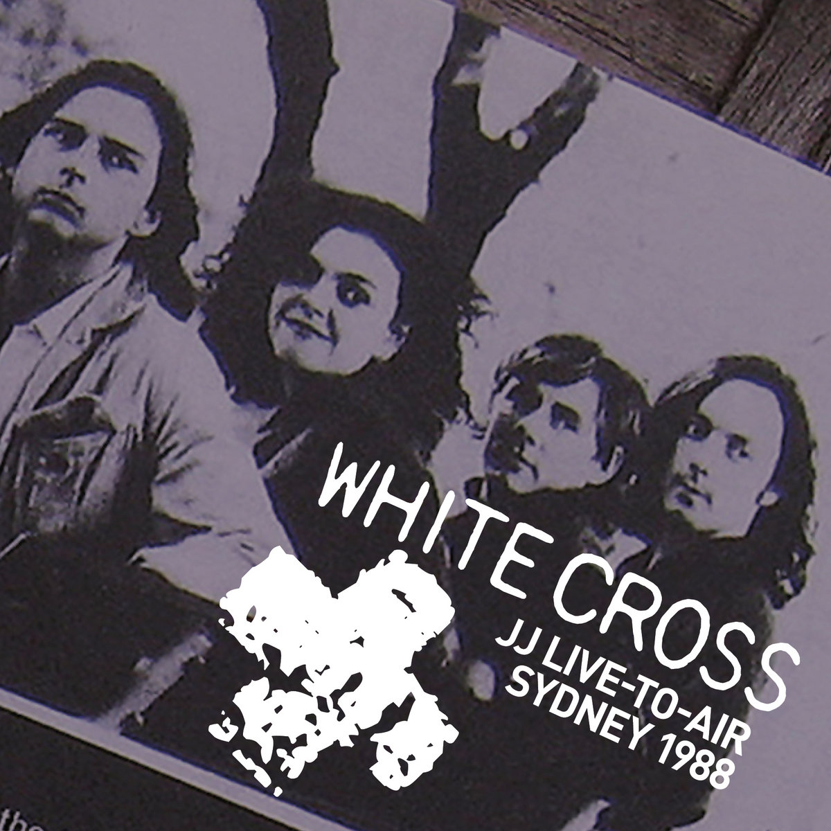 Live at JJ, Sydney 1988 White Cross