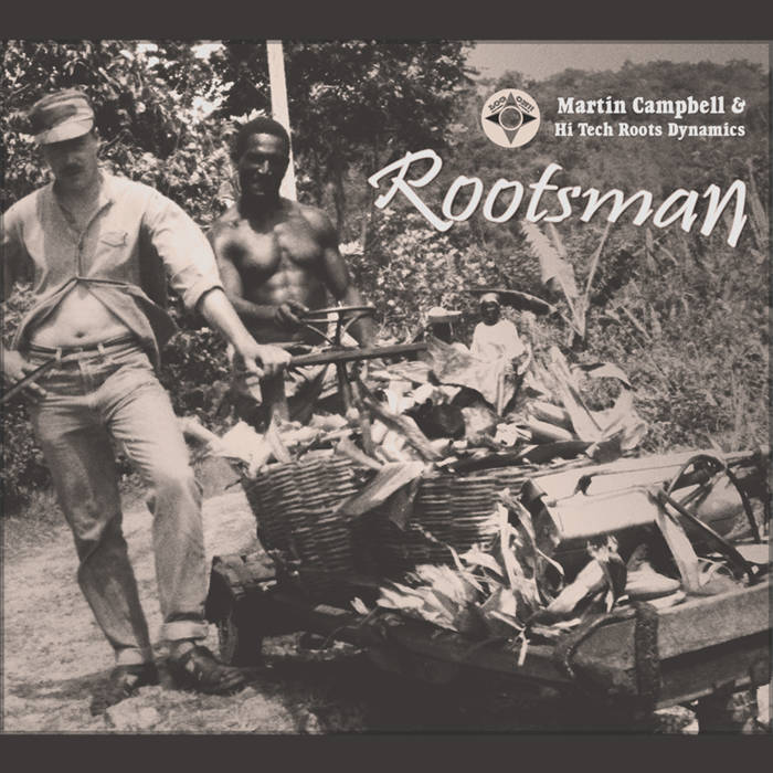 洋楽 Martin Campbell /Rootsman Channel One UK Rootsman | Martin Campbell & Hi Tech Roots | Martin Campbell