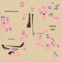 Isik Kural — Motorcycles and Cherry Wind