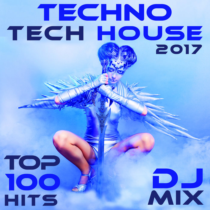 Techno Tech House 2017 Top 100 Hits 101 Dance Hits