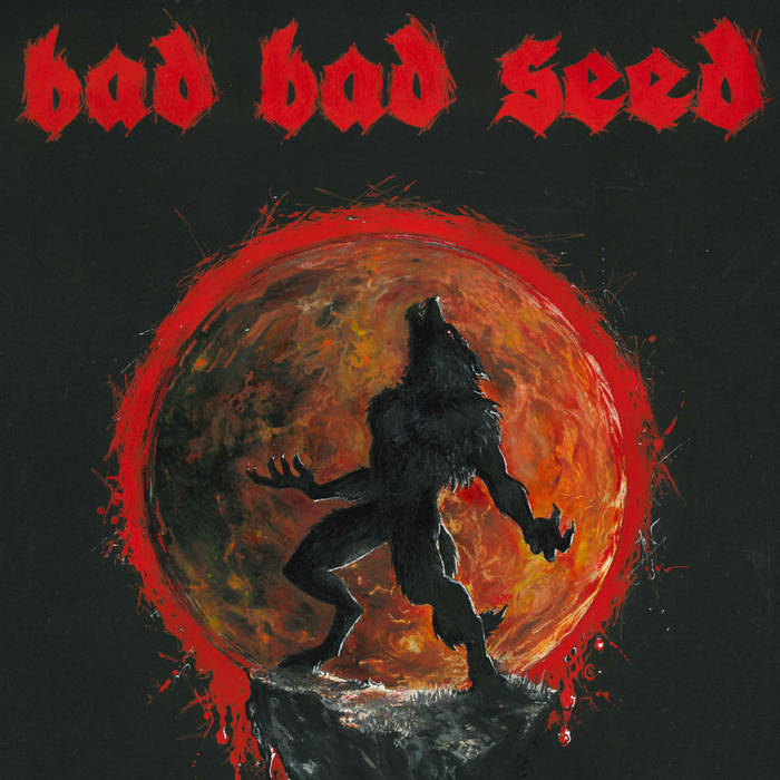 badbad seed | bad bad seed
