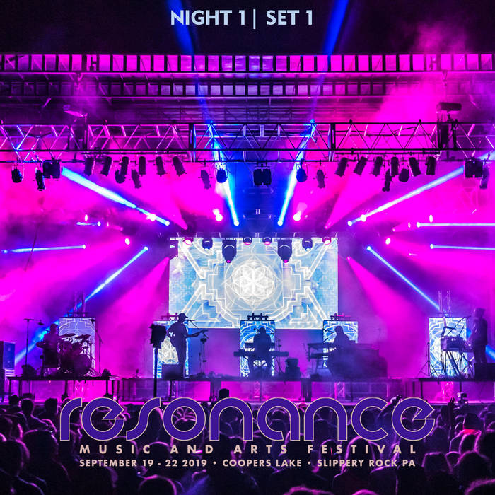 9.19.19 Resonance Music & Arts Festival Slippery Rock, PA Papadosio