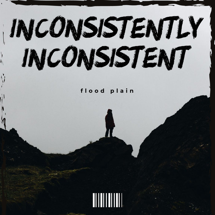Inconsistently Inconsistent | Flood Plain