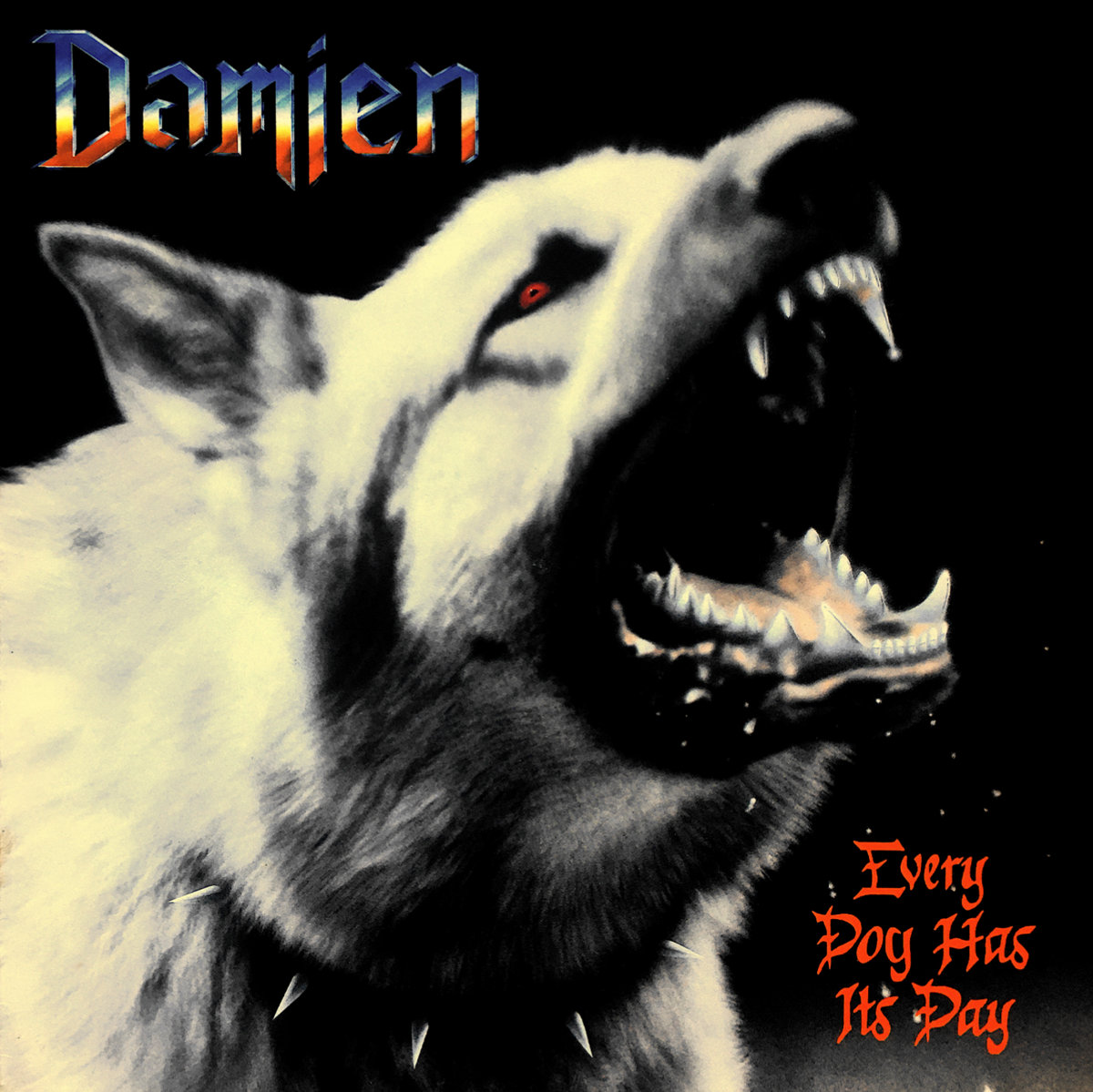 Every Dog Has Its Day | Damien | Lost Realm Records