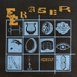 Eraser-Hideout lp