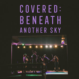 Covered: Beneath Another Sky cover