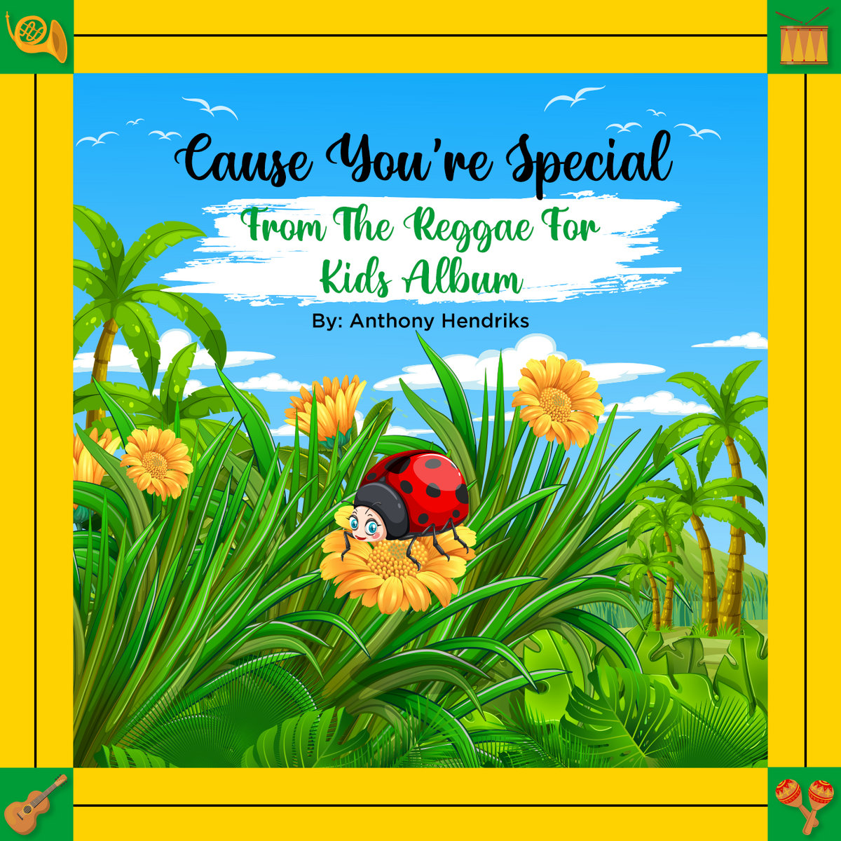 Reggae Songs for Kids | Anthony Hendriks