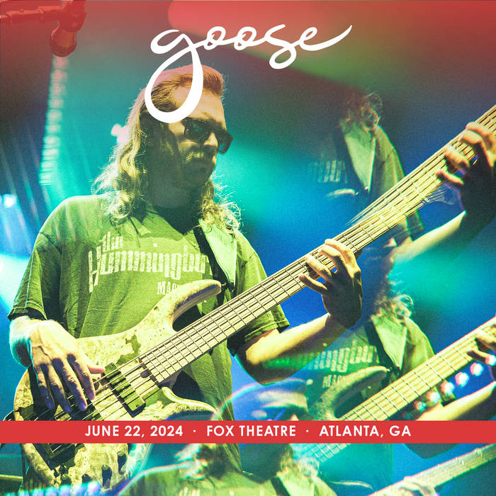 2024/06/22 Fox Theatre, Atlanta, GA | Goose