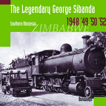 The Legendary George Sibanda | George Sibanda | SWP Records