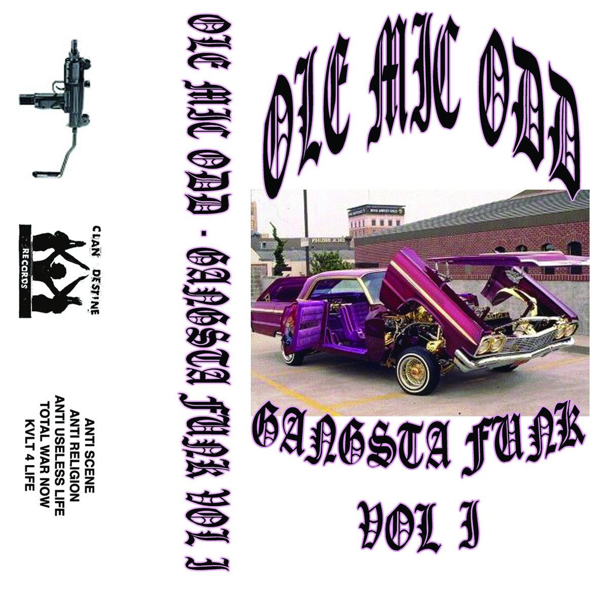 GANGSTA FUNK VOL I | OLE MIC ODD | Clan Destine Records