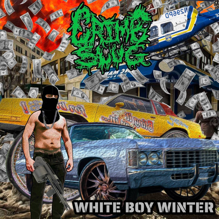 White Boy Winter | Crime Slug