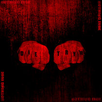 Nothing Else — Die Try'n [Single]