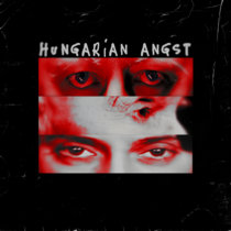 Hungarian Angst cover art