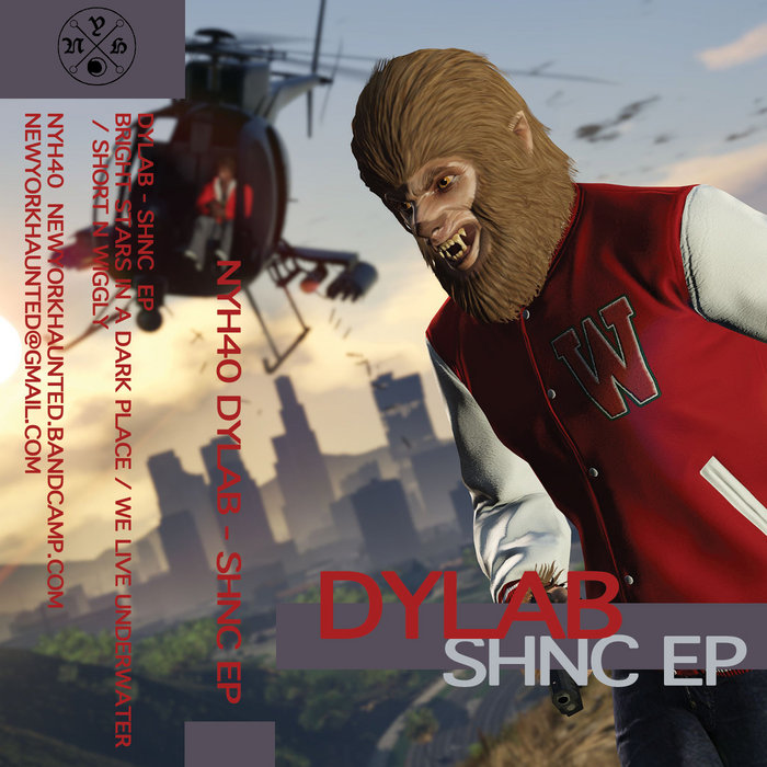 NYH40 DyLab - SHNC EP, by New York Haunted