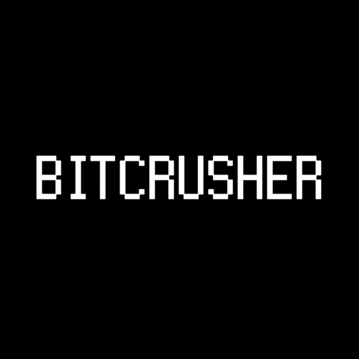 BITCRUSHER | Chipcrusher