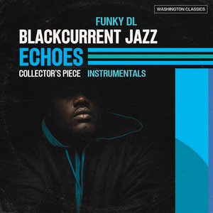 Blackcurrent Jazz Echoes: Collector's Piece (Instrumentals) cover