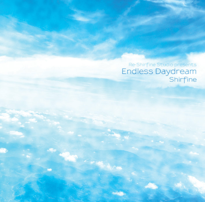 Endless Daydream | Shirfine