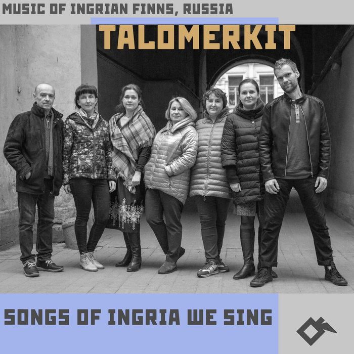Songs of Ingria We Sing: Music of Ingrian Finns, Russia | Ингрии поём ...