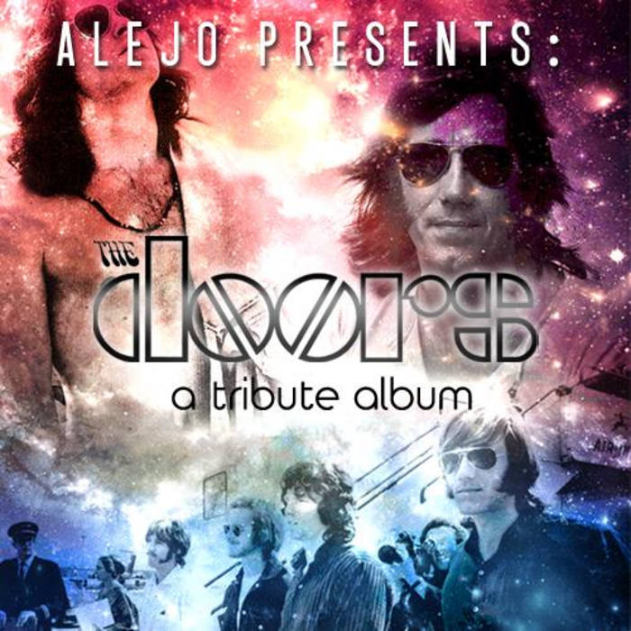 The Doors A Tribute Album Alejo Edm