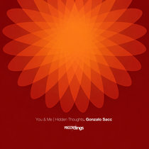 Gonzalo Sacc — You & Me | Hidden Thoughts
