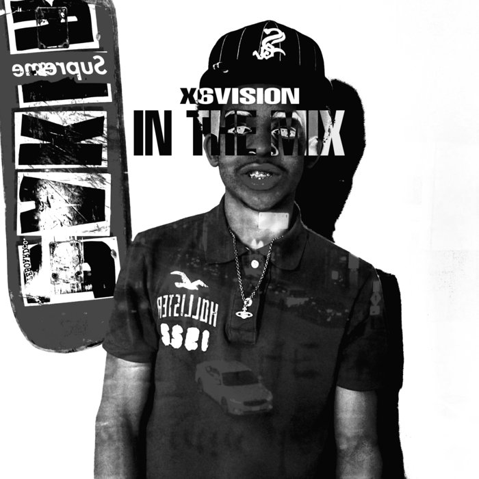 In the mix | x6vision