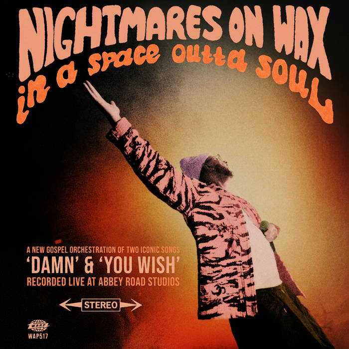 In A Space Outta Soul | Nightmares On Wax