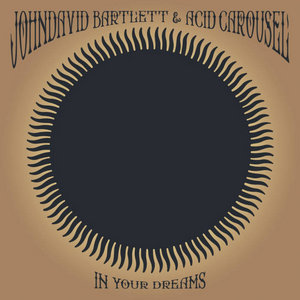 In Your DreamsJohndavid Bartlett & Acid Carousel cover