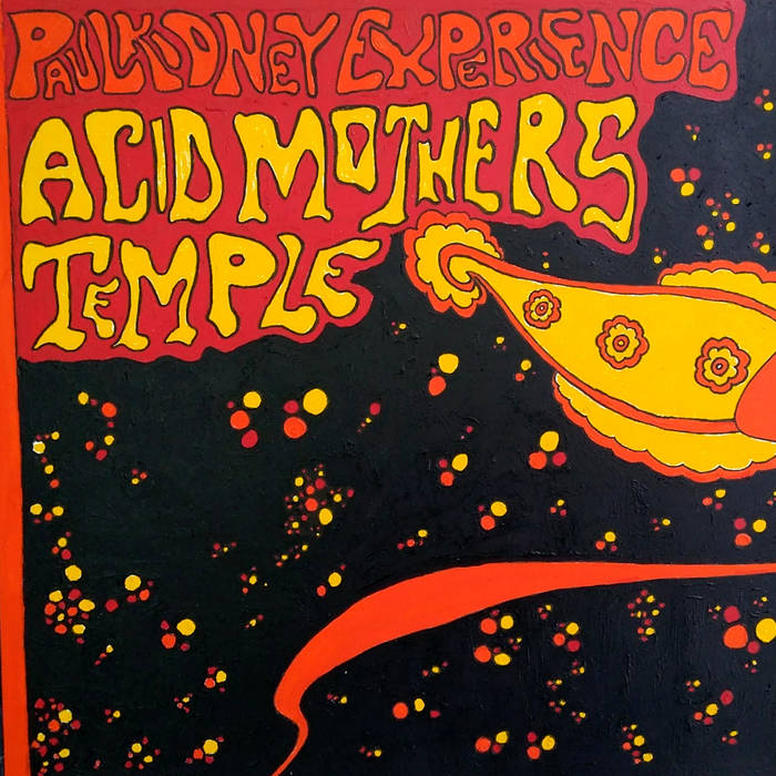 History Of Acid Mothers Temple  二枚組DVD Acid Mothers Temple & The Melting Paraiso UFO | Acid Mothers