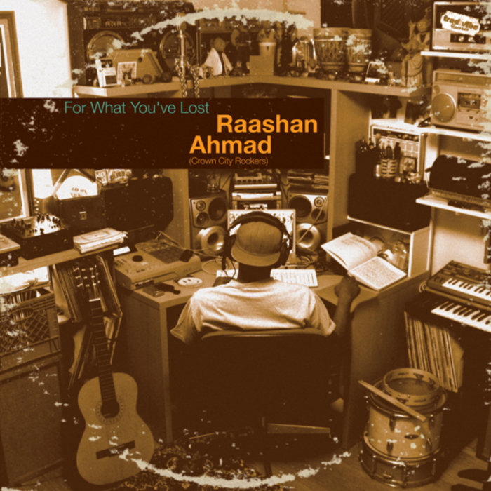 洋楽 Raashan Ahmad For What You've Lost CD For What You've Lost | Raashan Ahmad | Trad Vibe Records