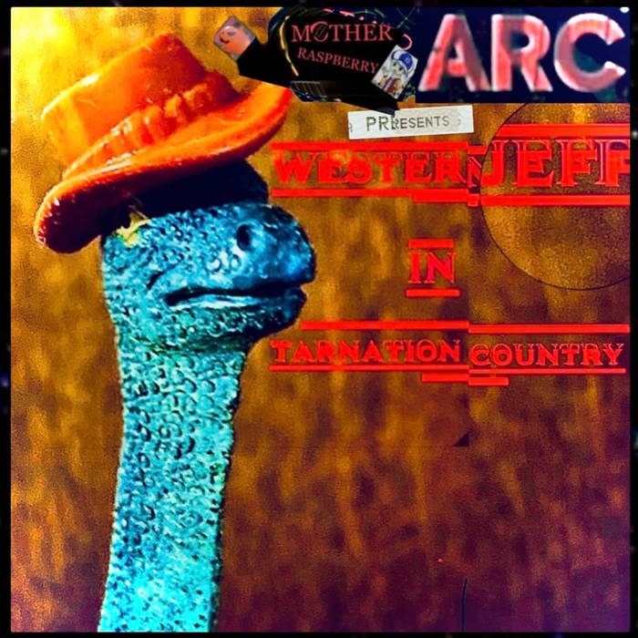 Western Jeff in Tarnation Country by Mother Raspberry & A.R.C. cover art