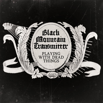 Music | Black Mountain Transmitter