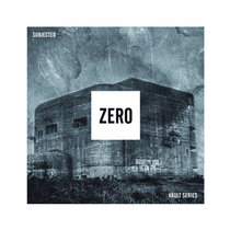 Subjected — Zero