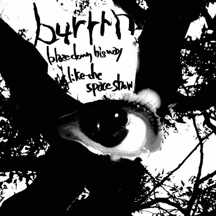 【新品未開封】【レコード】burrrn blaze down his way blaze down his way like the space show | burrrn