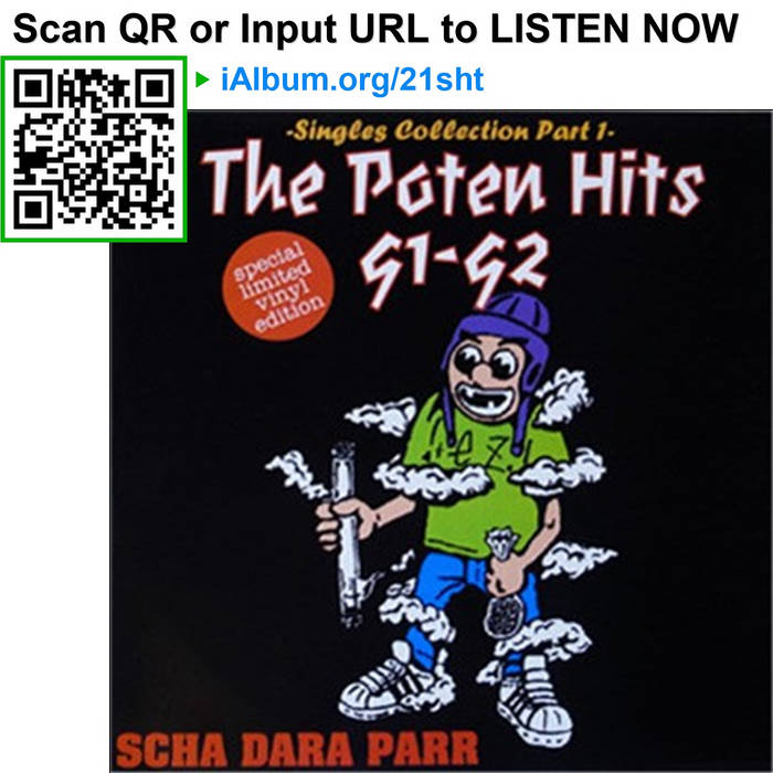 The Poten Hits Part 1 , Part 2 / スチャダラパー The Poten Hits 91 92 Singles Collection Part 1 | Scha Dara Parr
