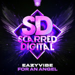 Scarred Digital - SD233 Eazyvibe - For An Angel