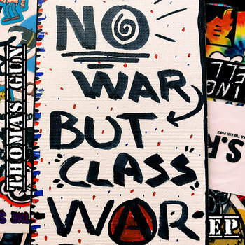 Album artwork for NOWARBUTCLASSWAR EP