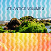 Atlantics Vol. 3 Cover Art