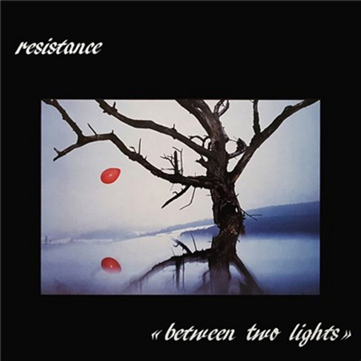 Between Two Lights | Résistance