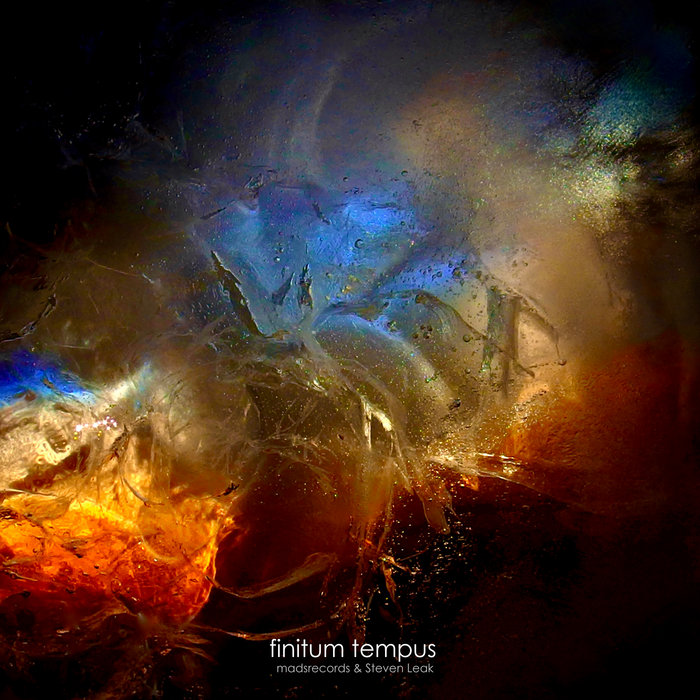 finitum tempus | steven leak and madsrecords | steven leak