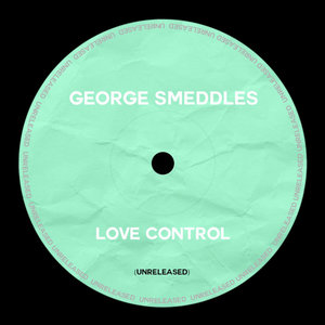 George Smeddles - Love Control cover