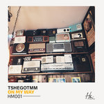 TshegoTMM - TshegoTMM - On My Way